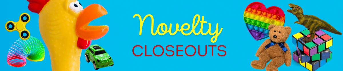 Novelty Closeouts Banner for hidden page for Wholesale buyers